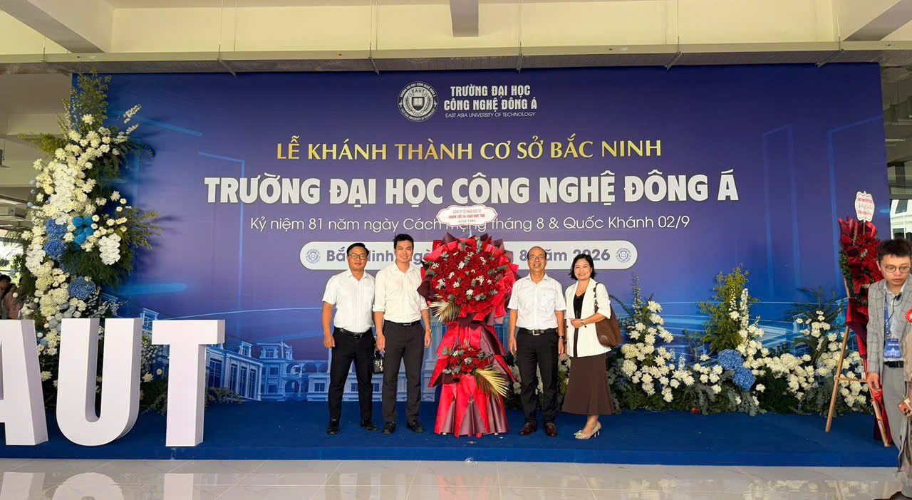 KHÁNH THÀNH ĐẠI HỌC CÔNG NGHỆ ĐÔNG Á CƠ SỞ BẮC NINH