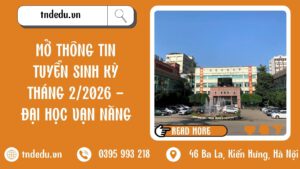 MỞ THÔNG TIN TUYỂN SINH KỲ THÁNG 2/2026 - ĐẠI HỌC VẠN NĂNG