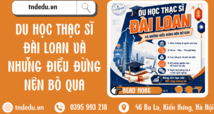 DU HỌC THẠC SĨ VÀ NHỮNG ĐIỀU KHÔNG NÊN BỎ QUA