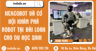 nexcobot và cơ hội khám phá robot tại đài loan cho du học sinh Đài Loan