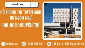 TUYỂN SINH ĐẠI HỌC NGUYÊN TRÍ- HỆ NGÔN NGỮ